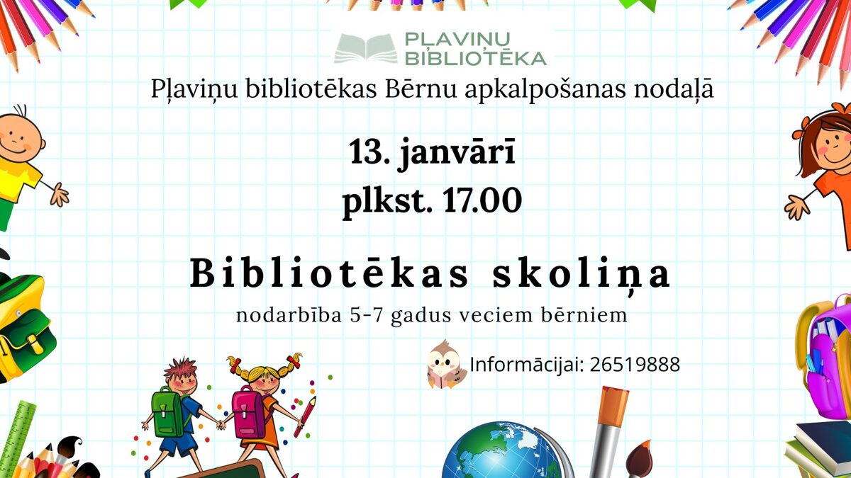 Plavinu_bibliotekas_Bernu_apkalposanas_nodala_13__janvari_plkst__17_00_Bibliotekas_skolina_nodarbiba_5-7_gadus_veciem_berniem.jpg